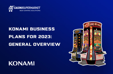 Konami Business Plans for 2023: General Overview