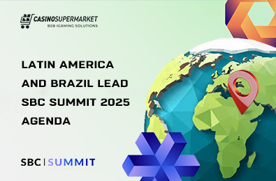 Latin America and Brazil Lead SBC Summit 2025 Agenda