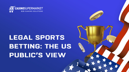 Legal Sports Betting: the US Public’s View