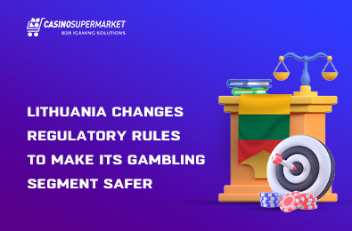 Lithuania Changes Regulatory Rules to Make Its Gambling Segment Safer