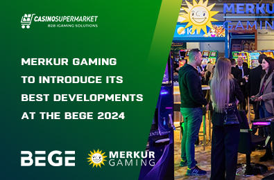 Merkur Gaming to Introduce Its Best Developments at the BEGE 2024