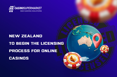 New Zealand to Begin the Licensing Process for Online Casinos