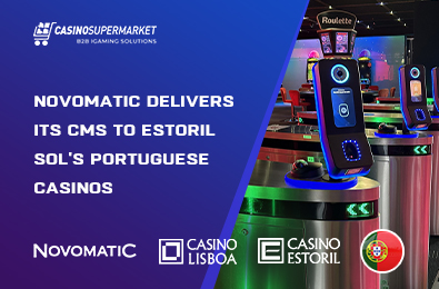 Novomatic Delivers Its CMS to Estoril Sol’s Portuguese Casinos
