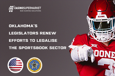 Oklahoma’s Legislators Renew Efforts to Legalise the Sportsbook Sector