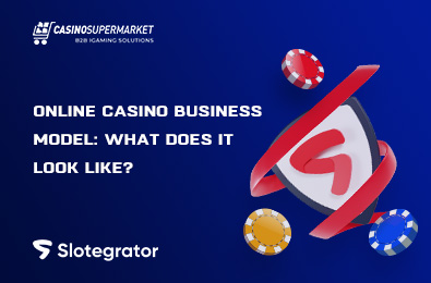 Online Casino Business Model: What Does It Look Like?