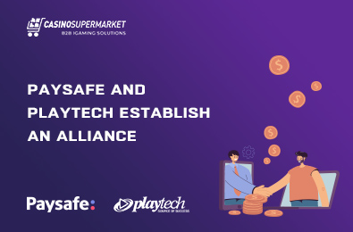 Paysafe and Playtech Establish an Alliance