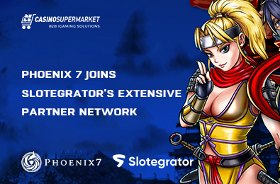 PHOENIX 7 Joins Slotegrator’s Extensive Partner Network