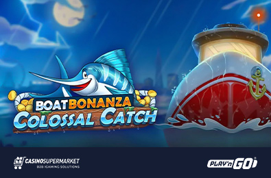 Play’n GO Introduced a New Slot, Boat Bonanza Colossal Catch