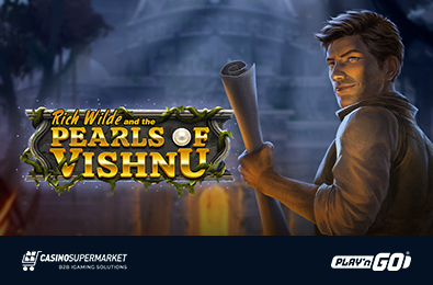 Play'n GO Presents an Action-Packed Slot, Rich Wilde and the Pearls of Vishnu