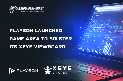 Playson Launched Game Area to Bolster Its xEye Viewboard