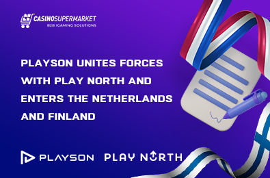 Playson Unites Forces with Play North and Enters the Netherlands and Finland