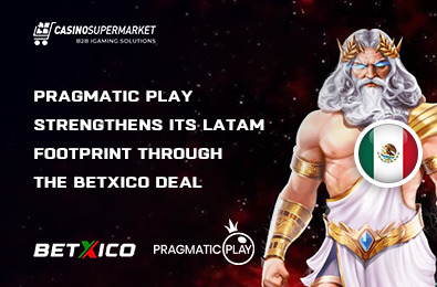 Pragmatic Play Strengthens Its LatAm Footprint through the Betxico Deal
