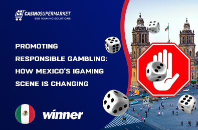 Promoting Responsible Gambling: How Mexico’s iGaming Scene Is Changing