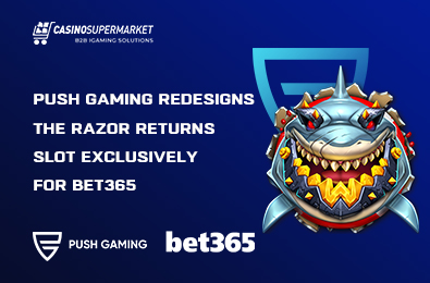 Push Gaming Redesigns the Razor Returns Slot Exclusively for Bet365