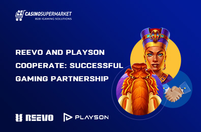 Reevo and Playson Cooperate: Successful Gaming Partnership