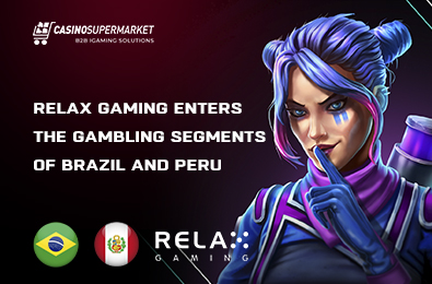 Relax Gaming Enters the Gambling Segments of Brazil and Peru
