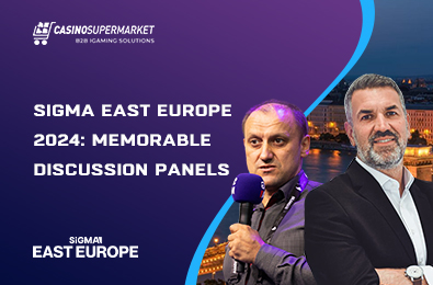 SiGMA East Europe 2024: Memorable Discussion Panels