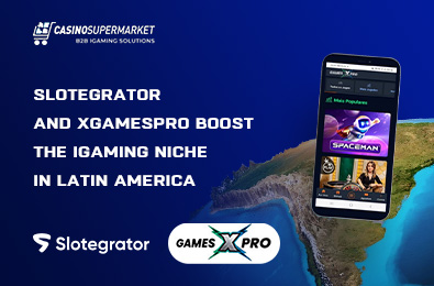 Slotegrator and xgamespro Boost the iGaming Niche in Latin America