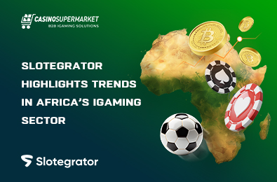 Slotegrator Highlights Trends in Africa’s iGaming Sector