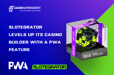 Slotegrator Levels Up Its Casino Builder with a PWA Feature
