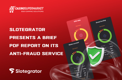 Slotegrator Presents a Brief PDF Report on Its Anti-Fraud Service