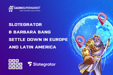 Slotegrator & Barbara Bang Settle Down in Europe and Latin America