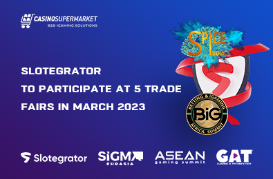 Slotegrator to Participate at 5 Trade Fairs in March 2023