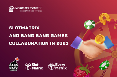 SlotMatrix and Bang Bang Games Collaboration in 2023