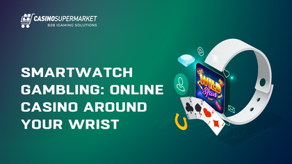 Smartwatch Gambling: Online Casino Around Your Wrist