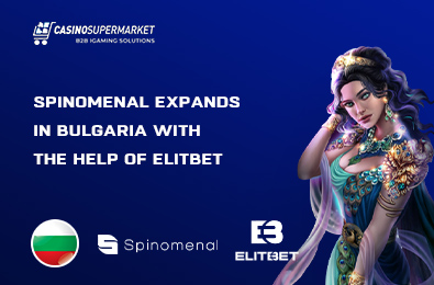 Spinomenal Expands in Bulgaria with the Help of ELITBET