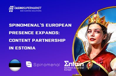Spinomenal’s European Presence Expands: Content Partnership in Estonia