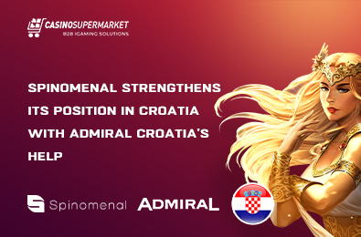 Spinomenal Strengthens Its Position in Croatia with Admiral Croatia’s Help
