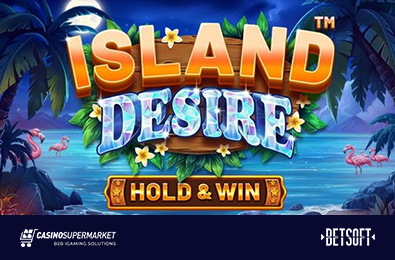 Betsoft Presents a Paradise-Themed Slot, Island Desire — Hold and Win