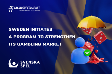 Sweden Initiates a Program to Strengthen Its Gambling Market