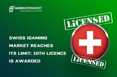Swiss iGaming Market Reaches Its Limit: 10th Licence Is Awarded