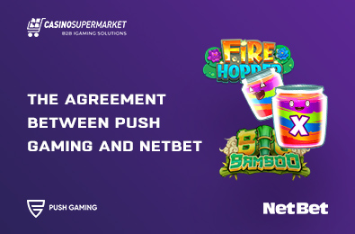 The Agreement between Push Gaming and NetBet