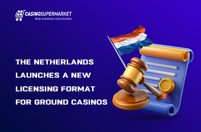 The Netherlands Launches a New Licensing Format for Ground Casinos