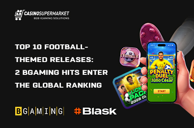 Top 10 Football-Themed Releases: 2 BGaming Hits Enter the Global Ranking