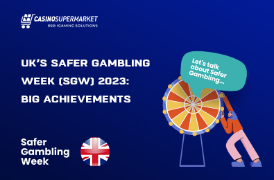 UK’s Safer Gambling Week (SGW) 2023: Big Achievements