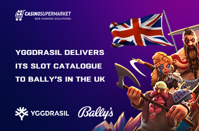 Yggdrasil Delivers Its Slot Catalogue to Bally’s in the UK