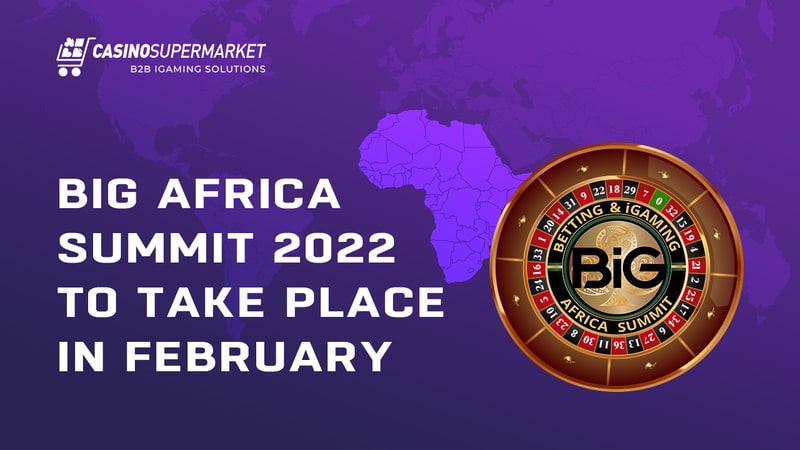 BiG Africa Summit 2022 to take place in February