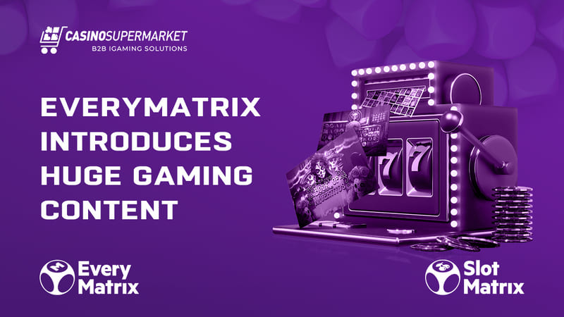EveryMatrix introduces huge gaming content: SlotMatrix