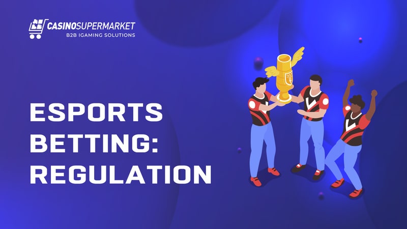 Regulation of eSports betting