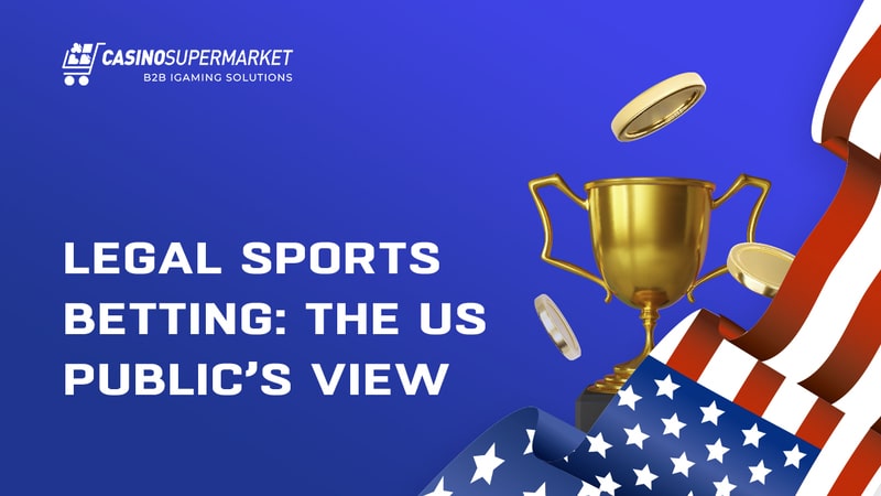 Legal sports betting: US public’s view