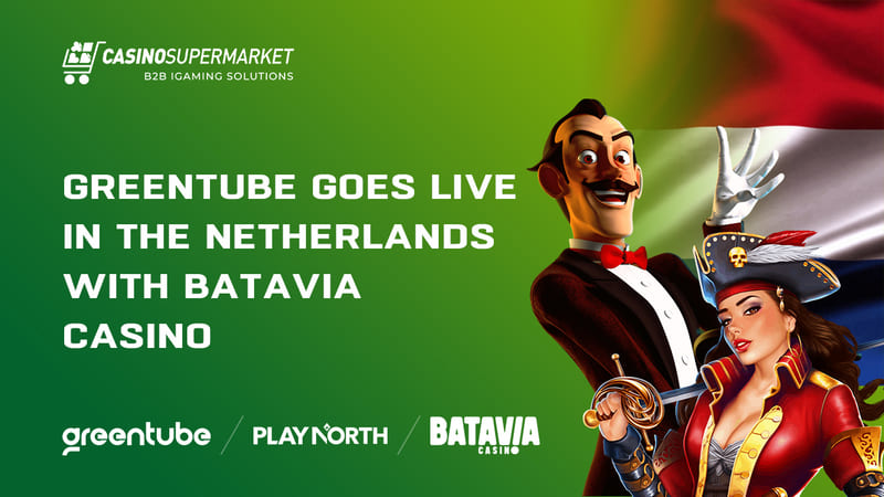 Greentube goes live in the Netherlands with Batavia Casino