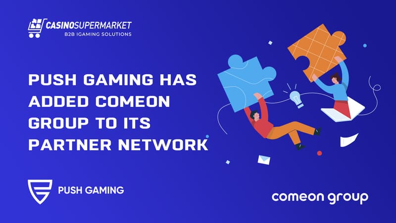 Push Gaming partners with ComeOn Group