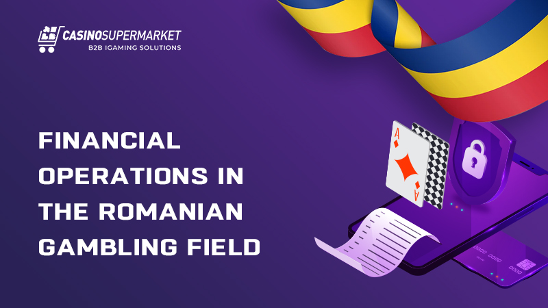 Romanian financial operations in gambling