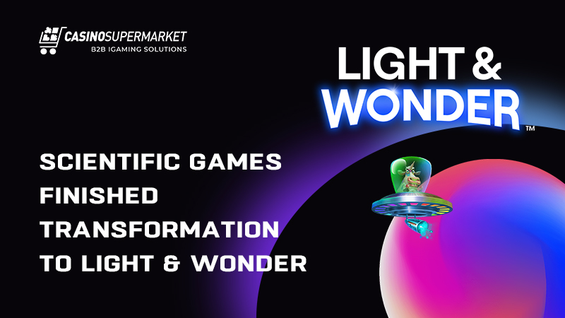Scientific Games' transformation to Light & Wonder