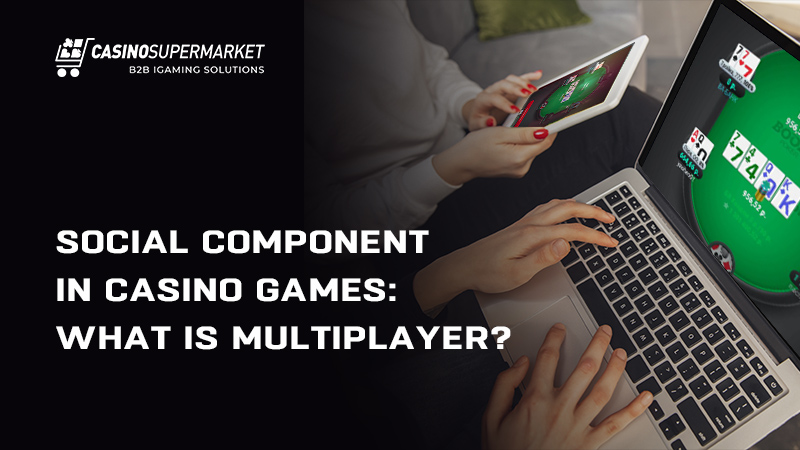 Social component in casino games: prospects