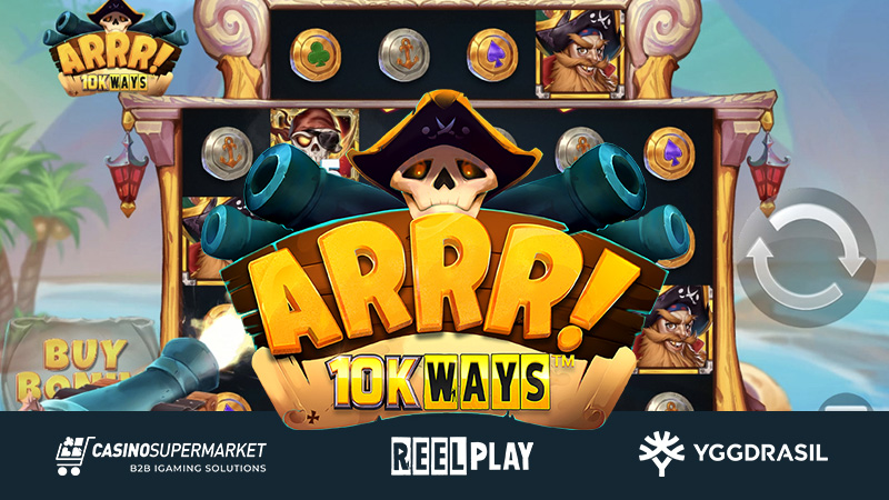 Arrr! 10K Ways from ReelPlay and Yggdrasil